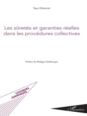 cover image of Les sûretés et garanties réelles dans les procédures collectives